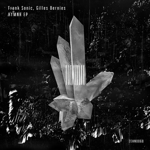 Frank Sonic, Gilles Bernies - Hymna EP [ZEHN0068]